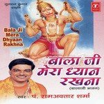 Balaji Mera Dhyaan Rakhna - Ramavtar Sharma Song Download